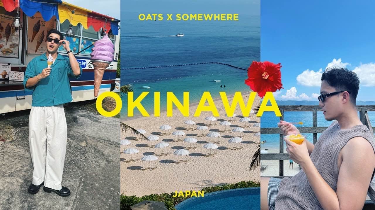 OATS X OKINAWA | JAPAN Road trip 6 วัน 5 คืนที่โอกินาว่า