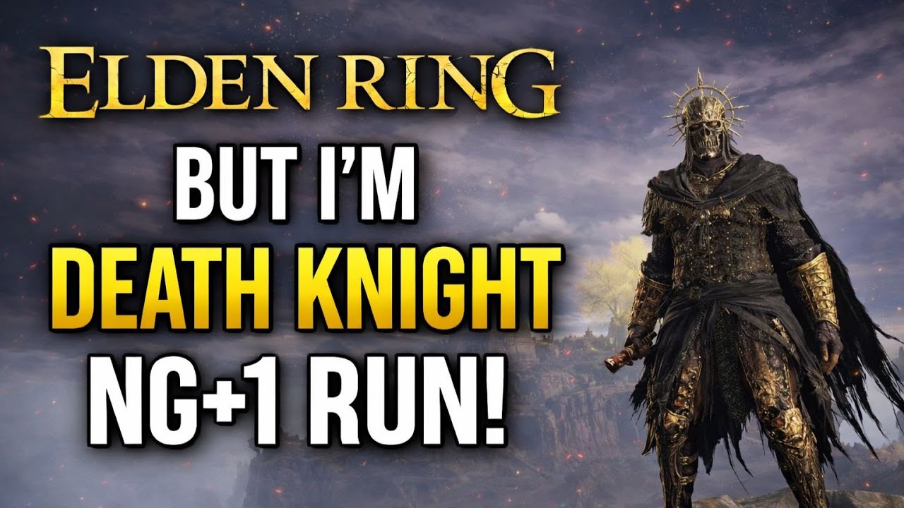 🔴Elden Ring NG+1 – But I’m a Death Knight| Elden Ring #EldenRing #FromSoftware #EldenRingLive