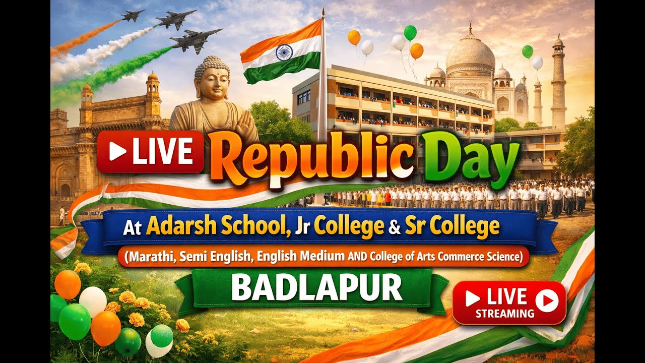 BadlapurCity | LIVE Republic Day 2026 | Adarsh School, Jr College & Sr College Badlapur | Full Event
