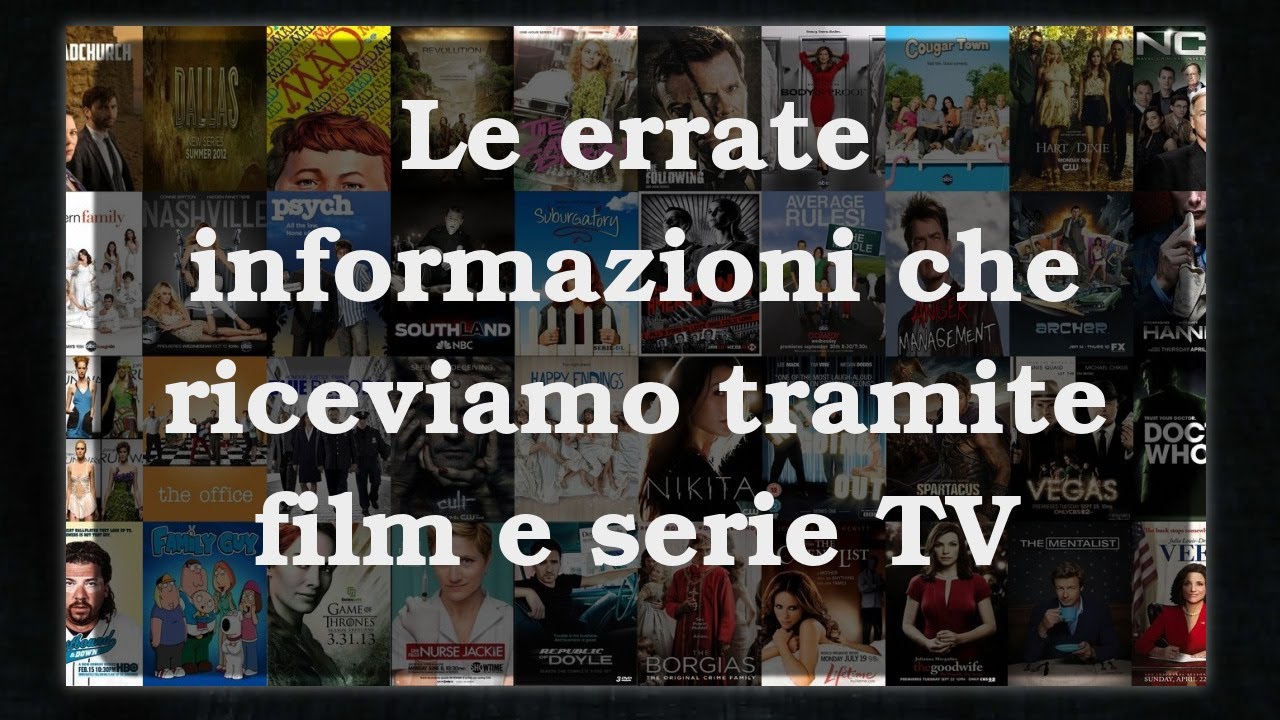 Le errate informazioni che riceviamo tramite film e serie TV