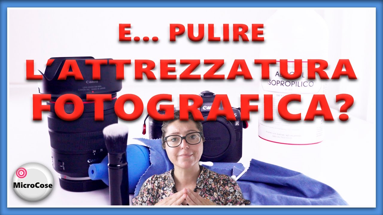 Come pulire l'attrezzatura fotografica? - Una spolverata alla fotocamera non basta, zozzoni 🙈!