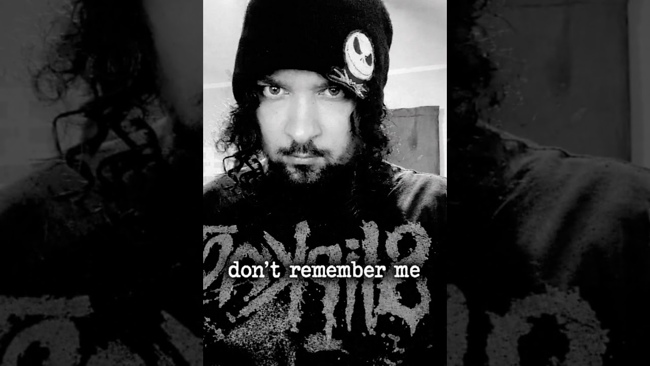 Don’t remember me 