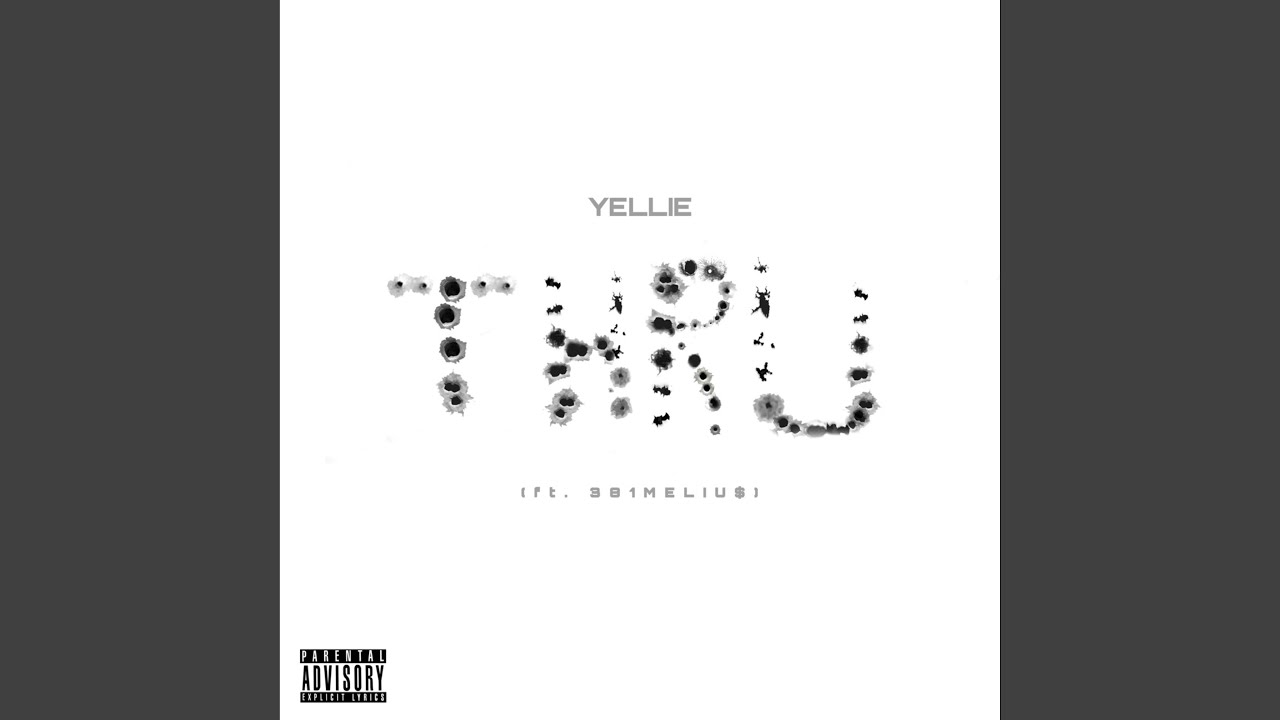 Thru (feat. 381MELIU$)