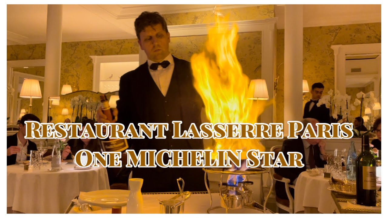 Restaurant Lasserre Paris One Michelin Star ft. 4-course dinner menu 巴黎 米芝蓮一星