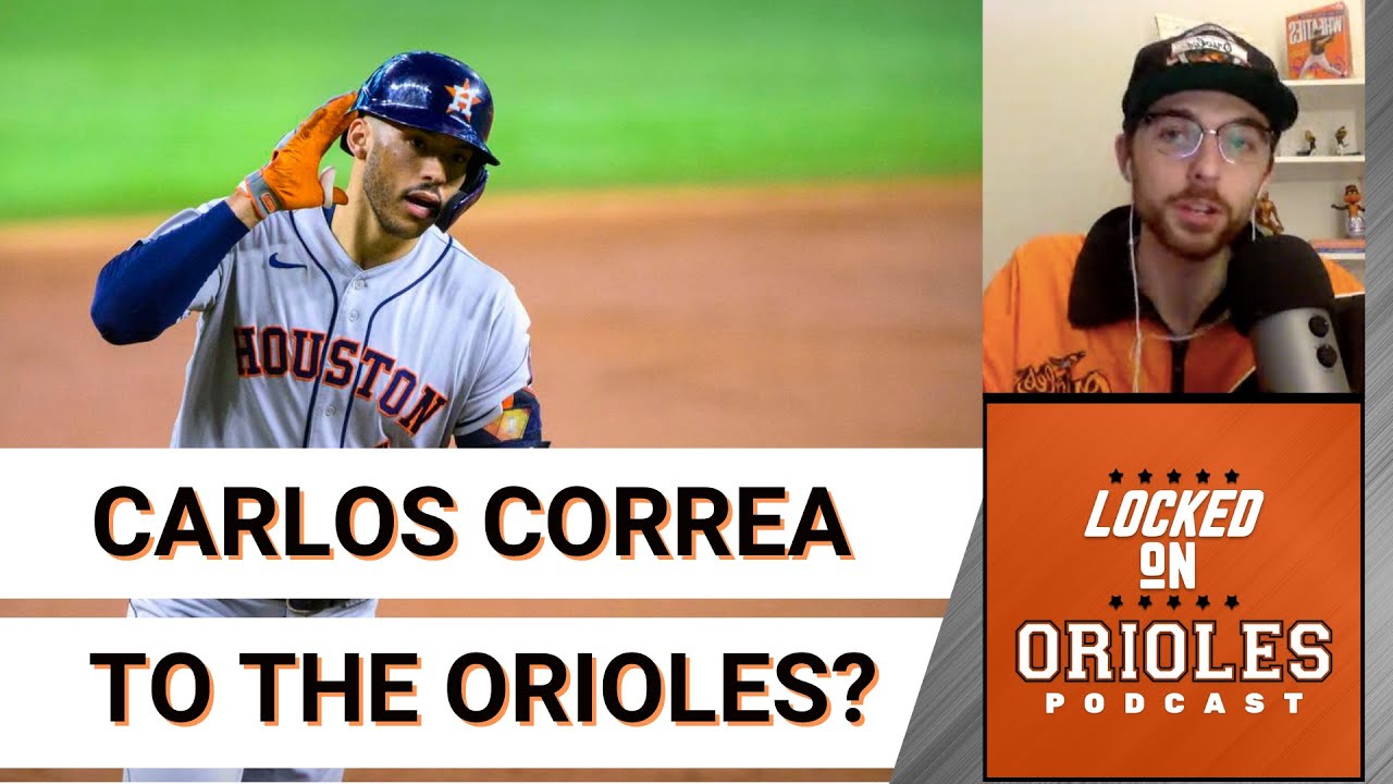 Mailbag Monday: Would Carlos Correa really sign with the Baltimore Orioles?
