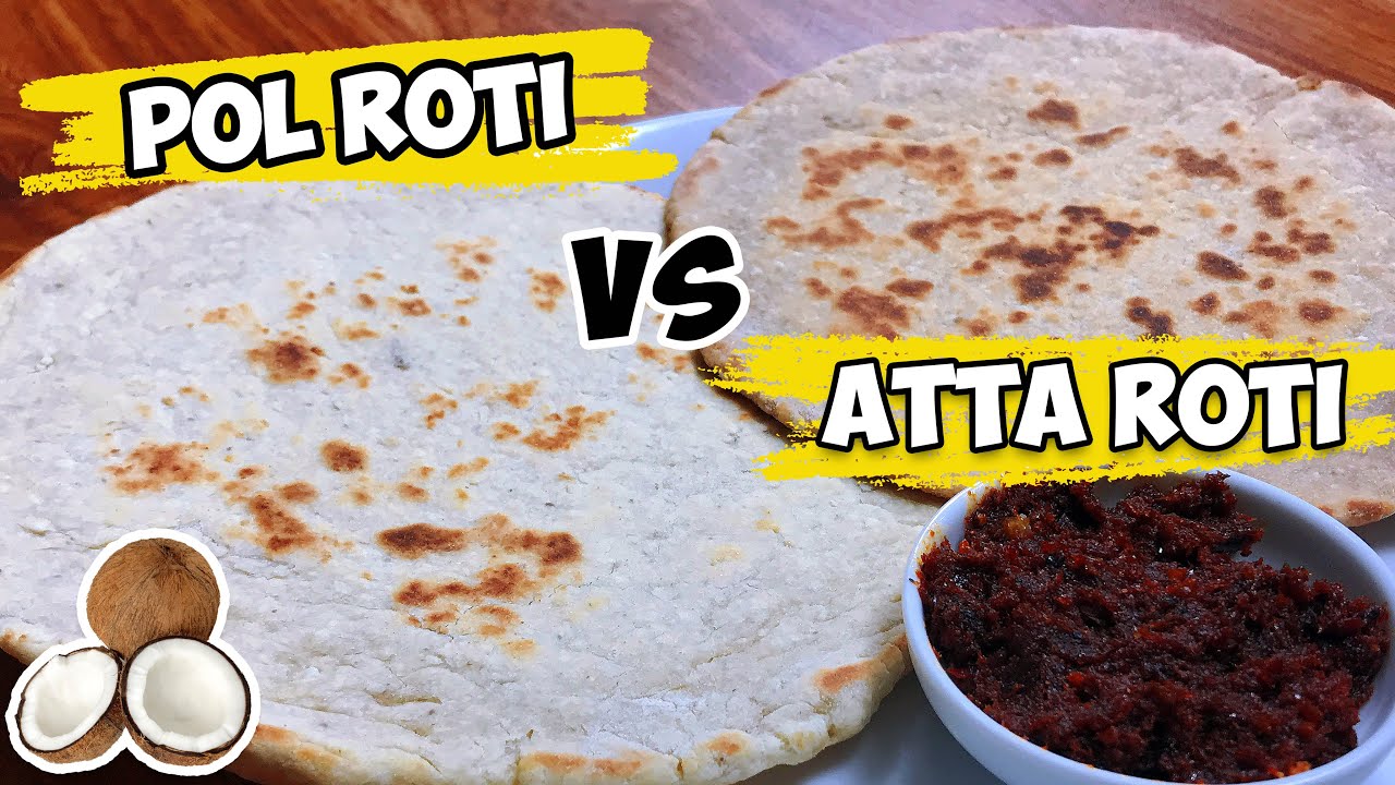 Pol Roti Vs Atta Roti | Macho style Atta Roti | Srilankan Coconut Roti | පොල් රොටි | ආටා රොටී