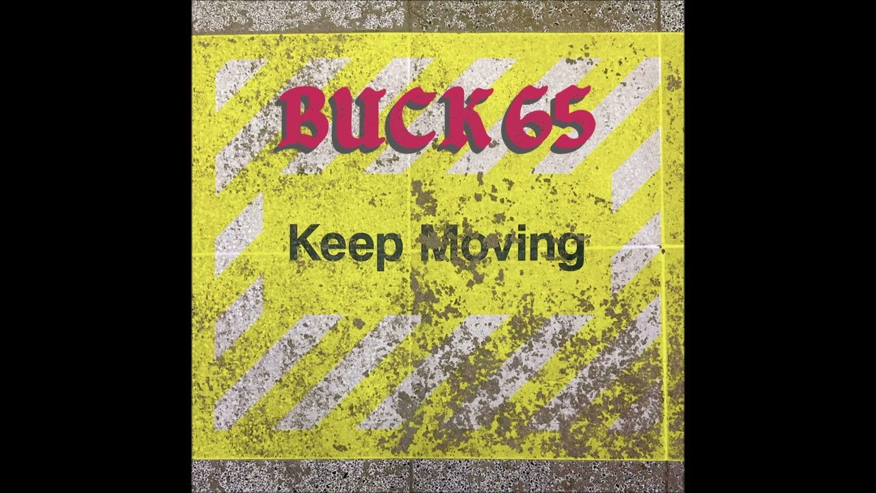 Buck 65 - Keep Moving (2025) [ full album ]