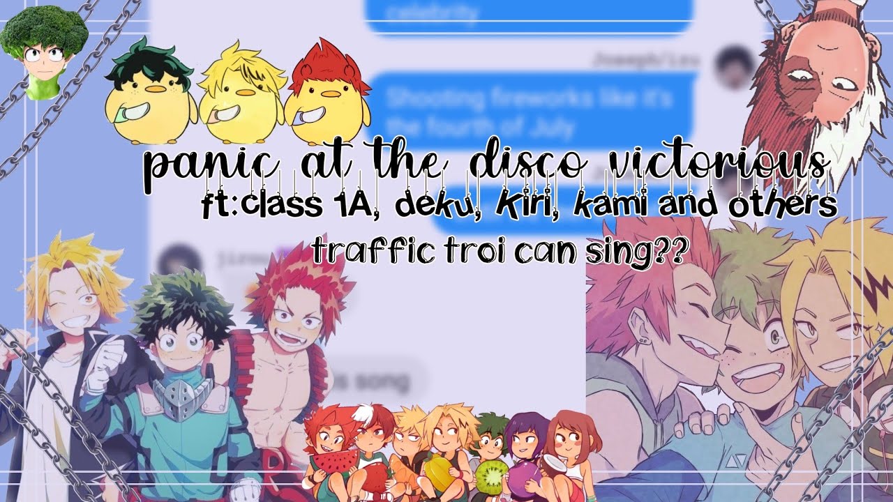 Traffic troi can sing??part 2||panic at the disco victorious|| ||rock &Metal|| ||Mha texting Story||