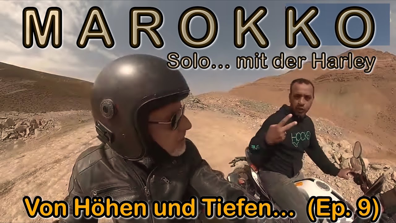 Expedition MAROKKO - Von Höhen und Tiefen…   (Ep.9)