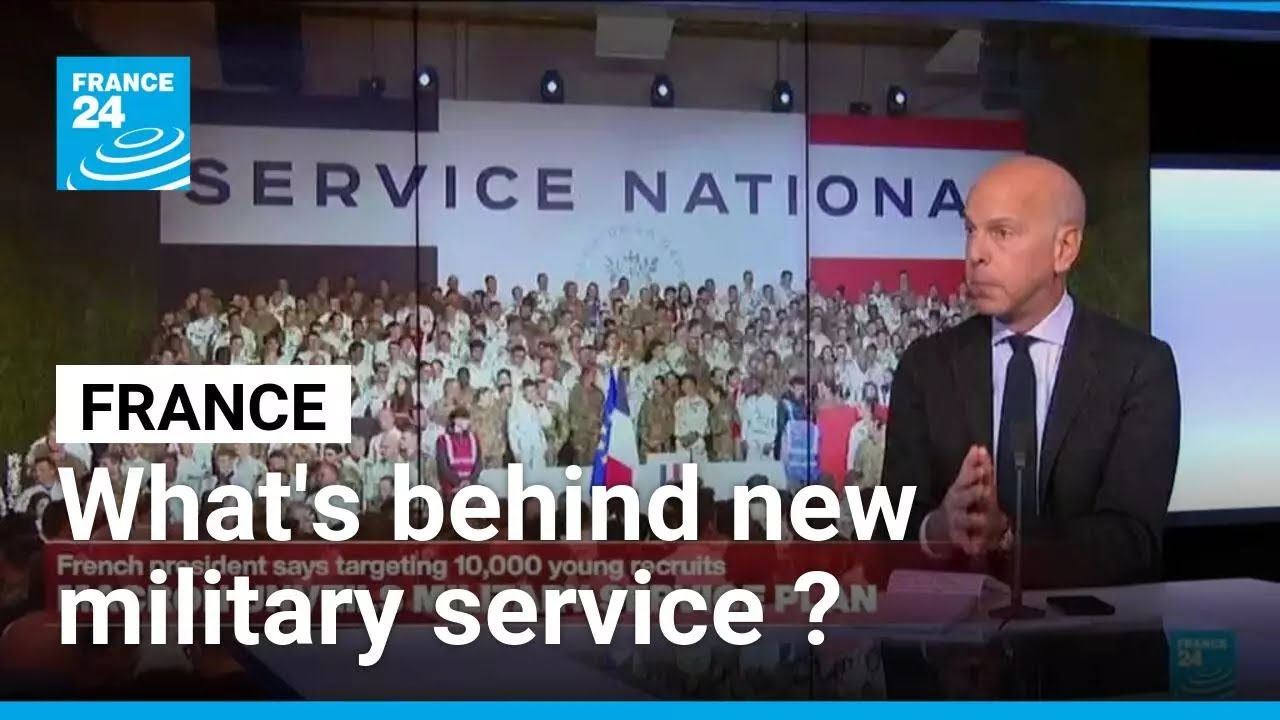 What's behind France's new voluntary military service ? &bull; FRANCE 24 English