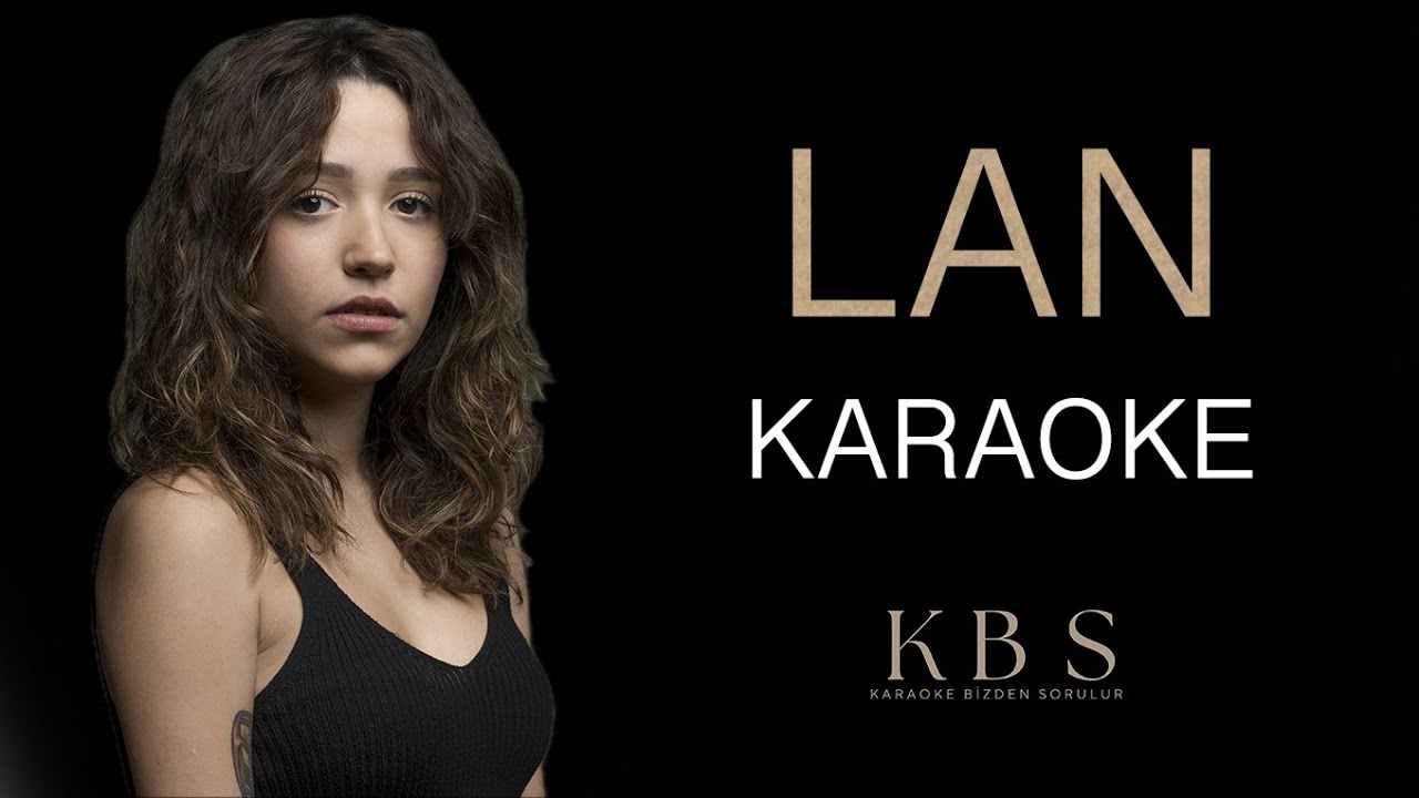 Zeynep Bastık - Lan | (Akustik Karaoke)