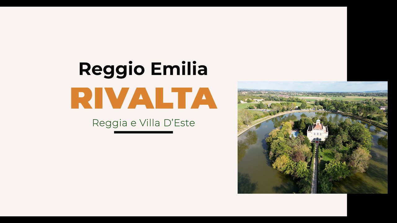 Rivalta di Reggio Emilia  : Reggia e Villa D'Este