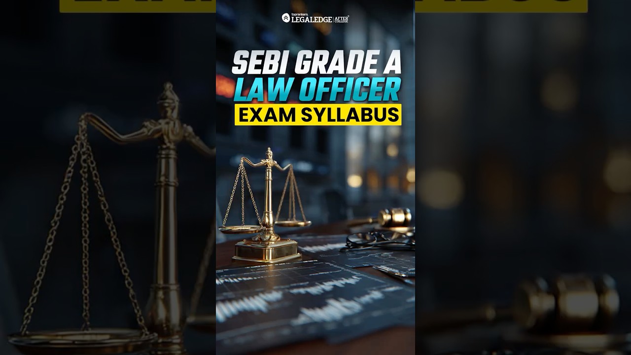 SEBI Grade A Law Officer Exam Syllabus #sebi