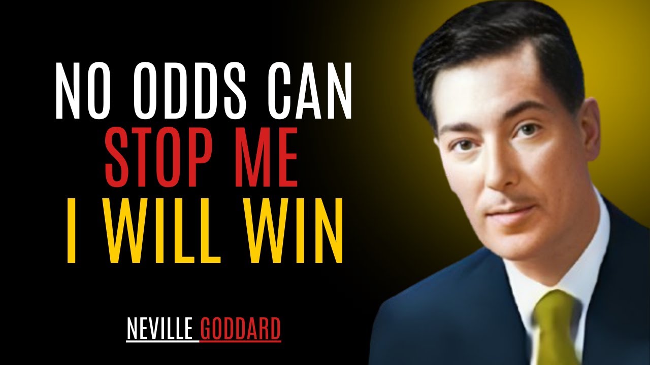No Odds Can Stop Me — I Will Win '' | NEVILLE GODDARD | POWERFUL TEACHINGS
