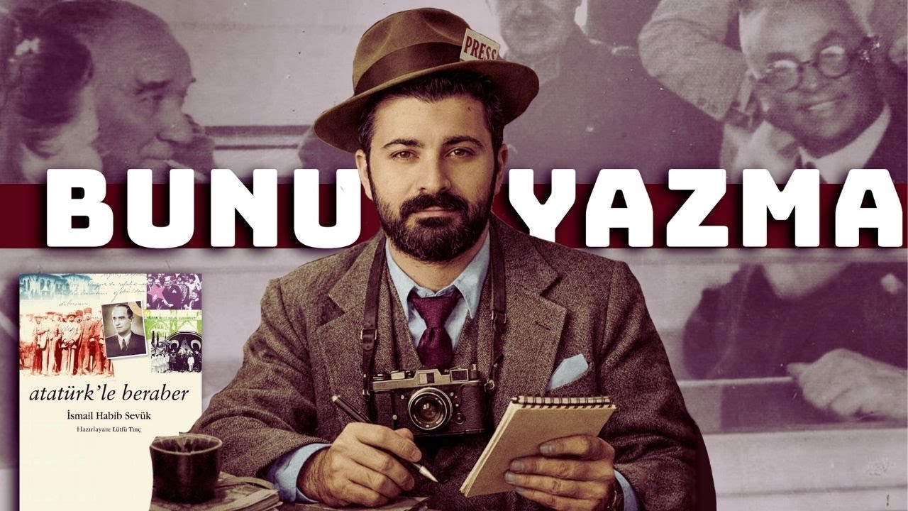 OKU- YORUM I Bir Gazeteciden Atatürk'ün En Özel Anıları!