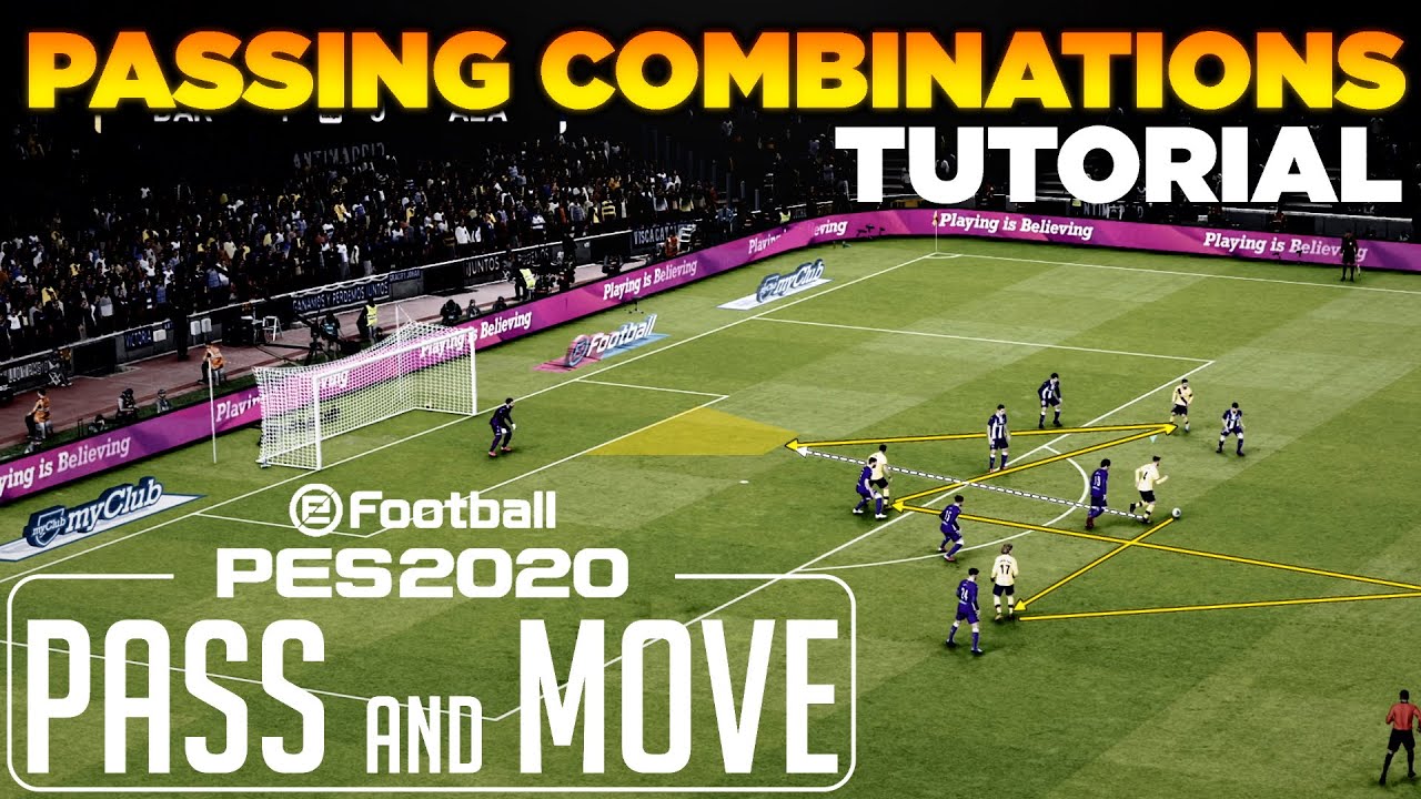 PES 2020 | PASSING COMBINATIONS TUTORIAL - THE ART OF TIKI TAKA