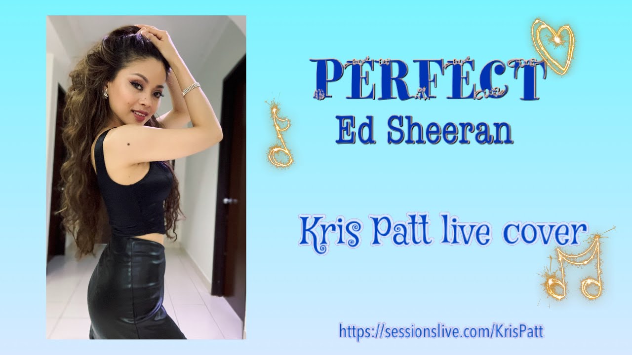 Perfect - Ed Sheeran | Kris Patt live cover