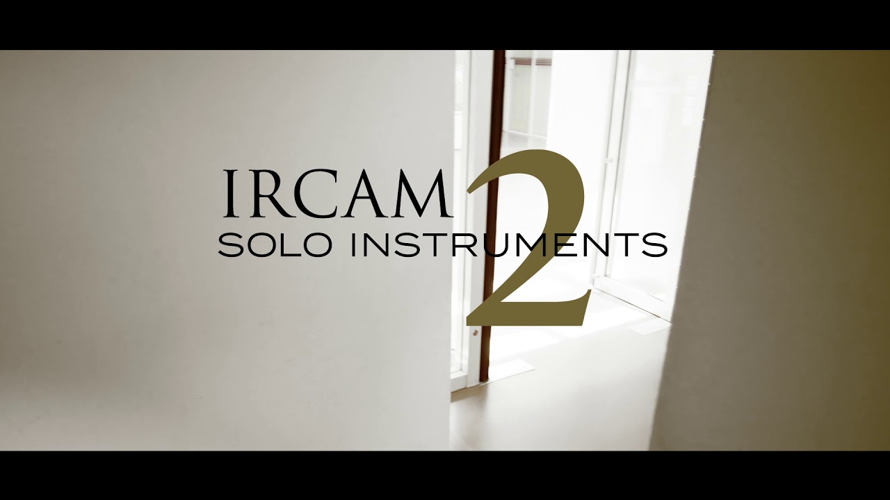 UVI IRCAM Solo Instruments 2 |&nbsp;Trailer