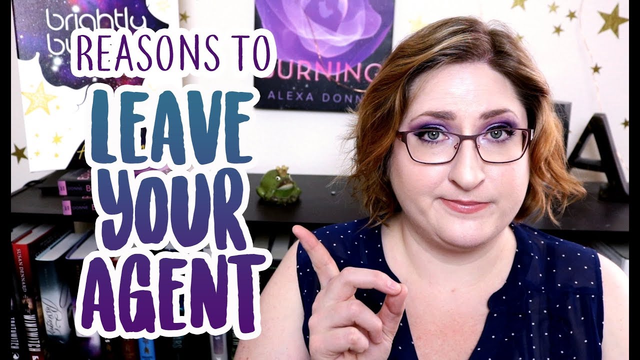 7 Reasons You Should Leave Your Literary Agent