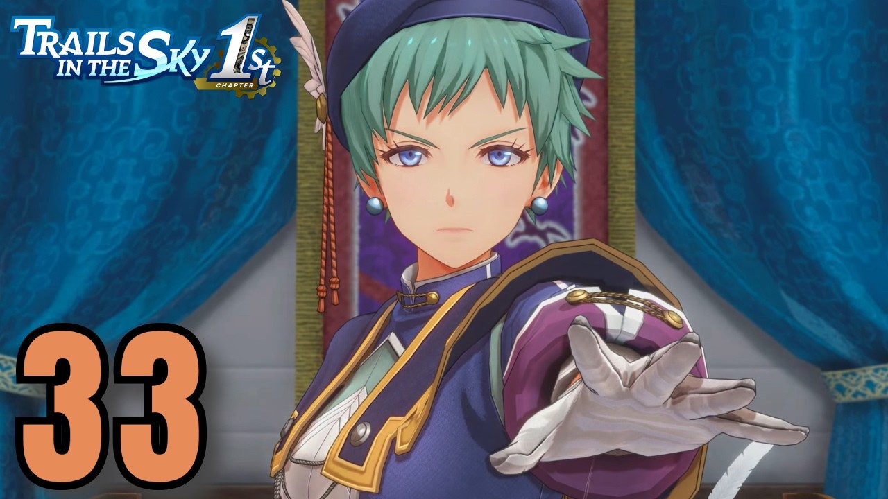 TRAILS IN THE SKY 1ST CHAPTER - Công chúa ơi đến lúc rồi đó !