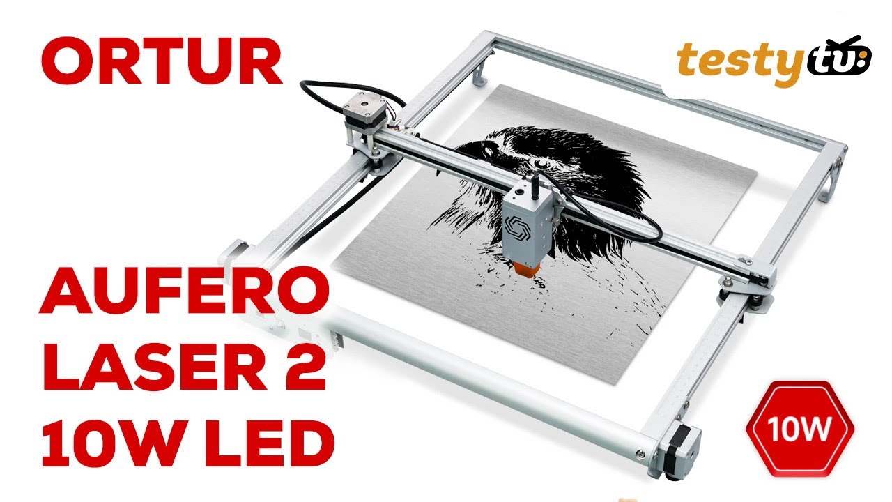 Ortur Aufero Laser 2 - nowy model lasera LED z głowicą 10W