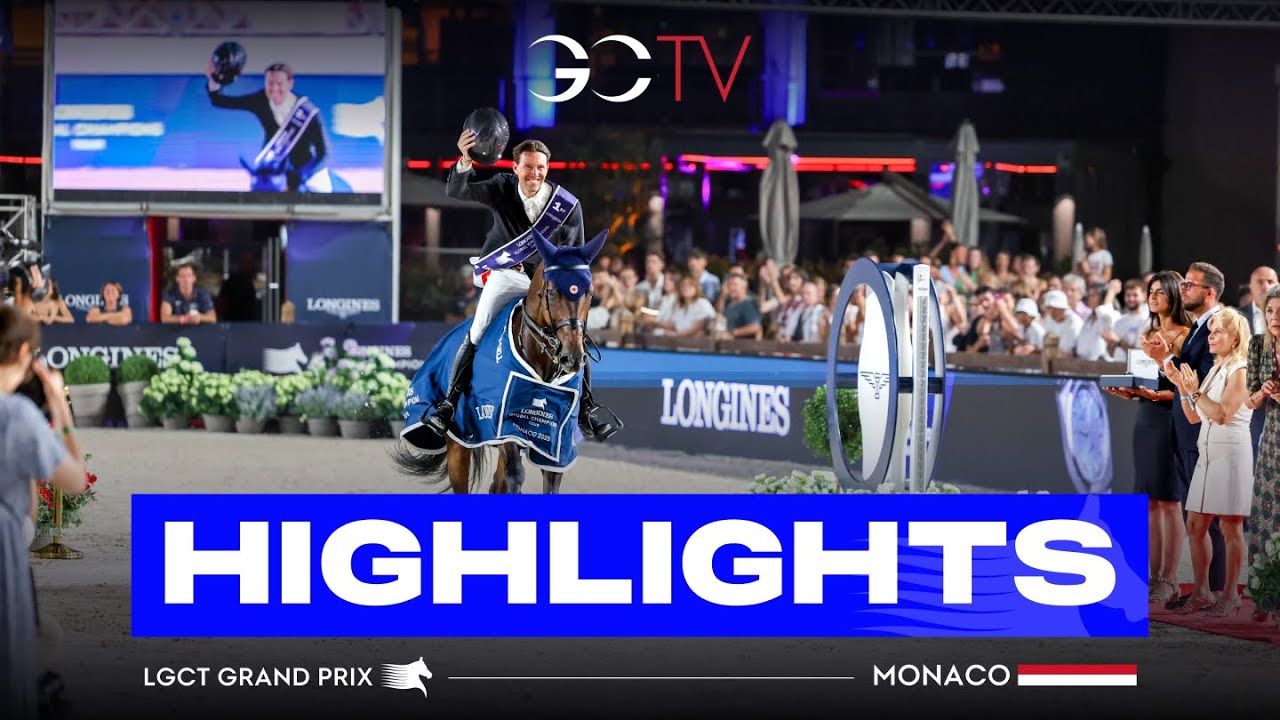 Sports Highlights - LGCT Monaco 2025 🇲🇨