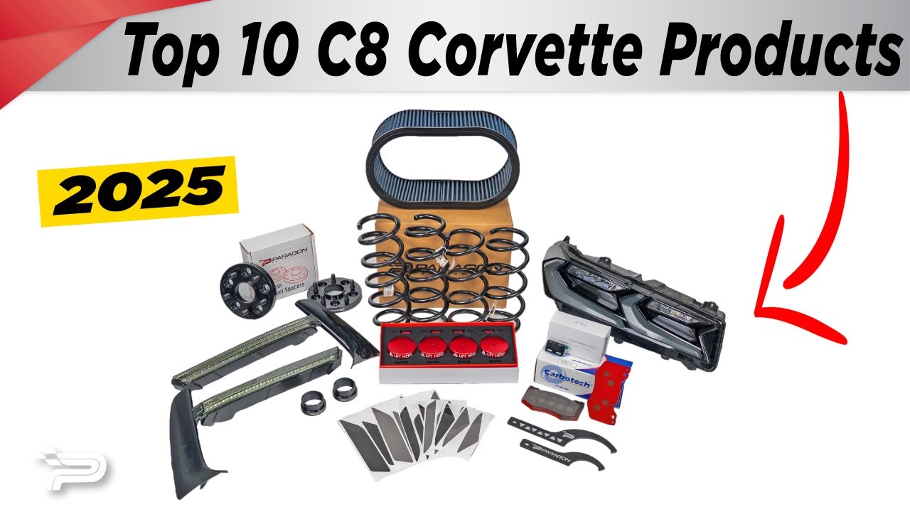 Top 10 C8 Corvette Products Of 2025 - Paragon Performance