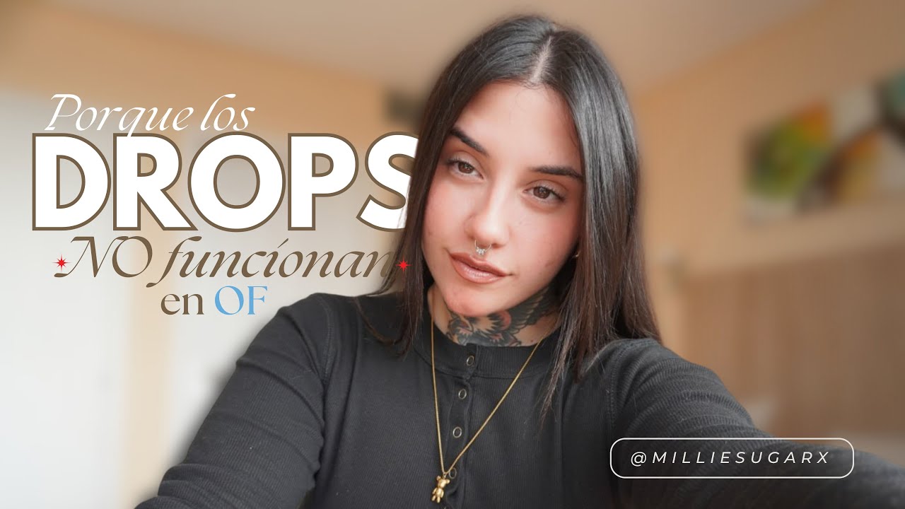 Porque los DROPS ❌no funcionan❌ en OnlyFans