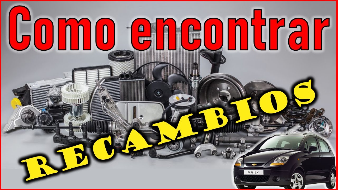 Como encontrar piezas / recambios / repuestos para nuestro coche - Tutorial - Trucos