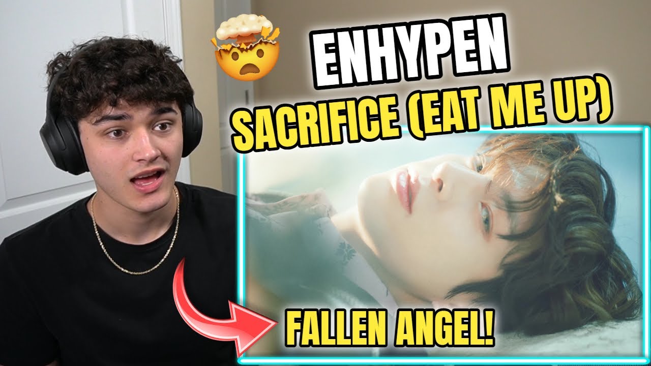 ENHYPEN (엔하이픈) 'Sacrifice (Eat Me Up)' Official MV REACTION!