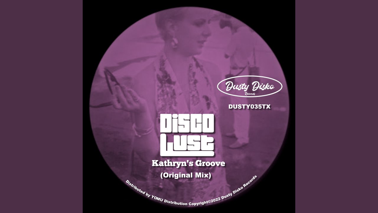 Kathryn's Groove (Original Mix)