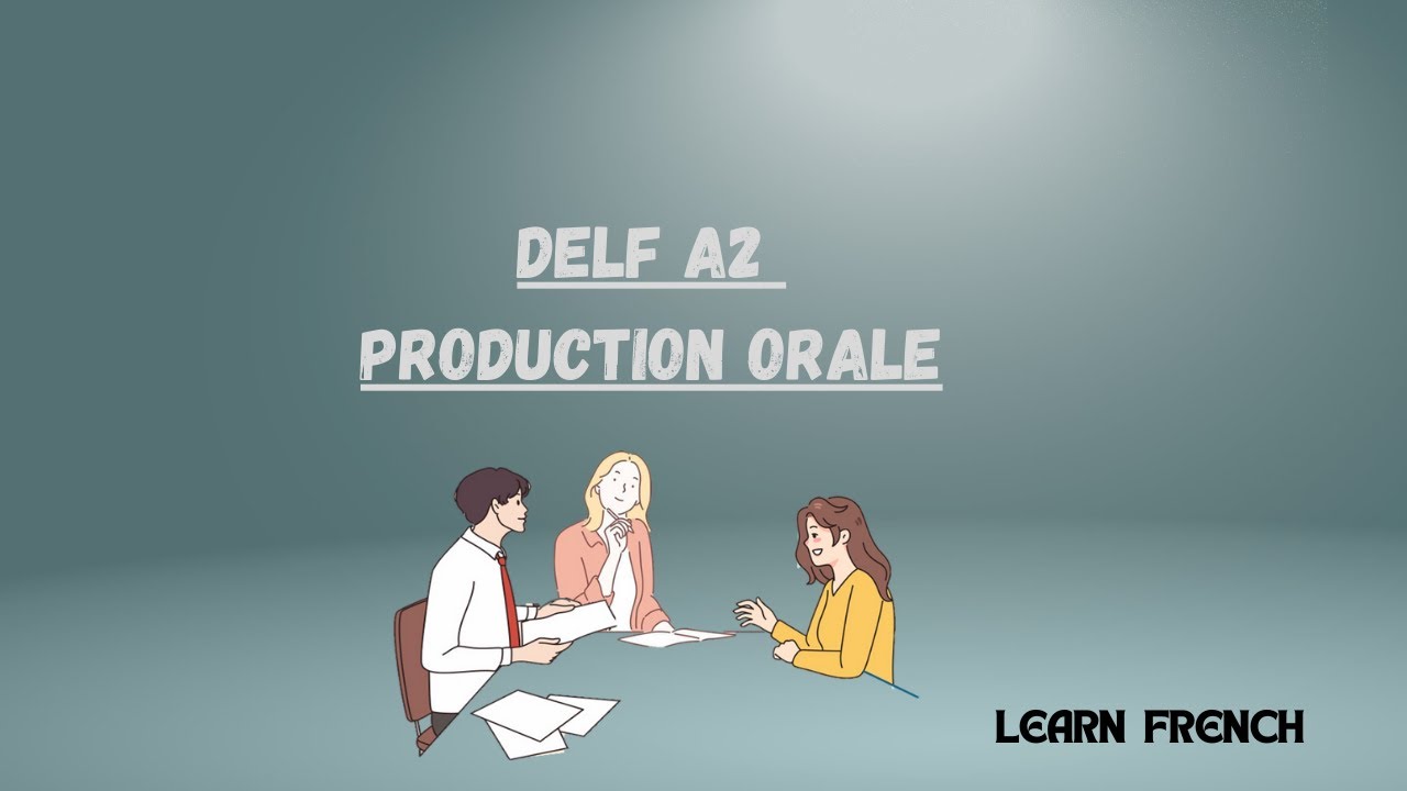 DELF A2 Production Orale | Example of DELF A2 speaking Test.