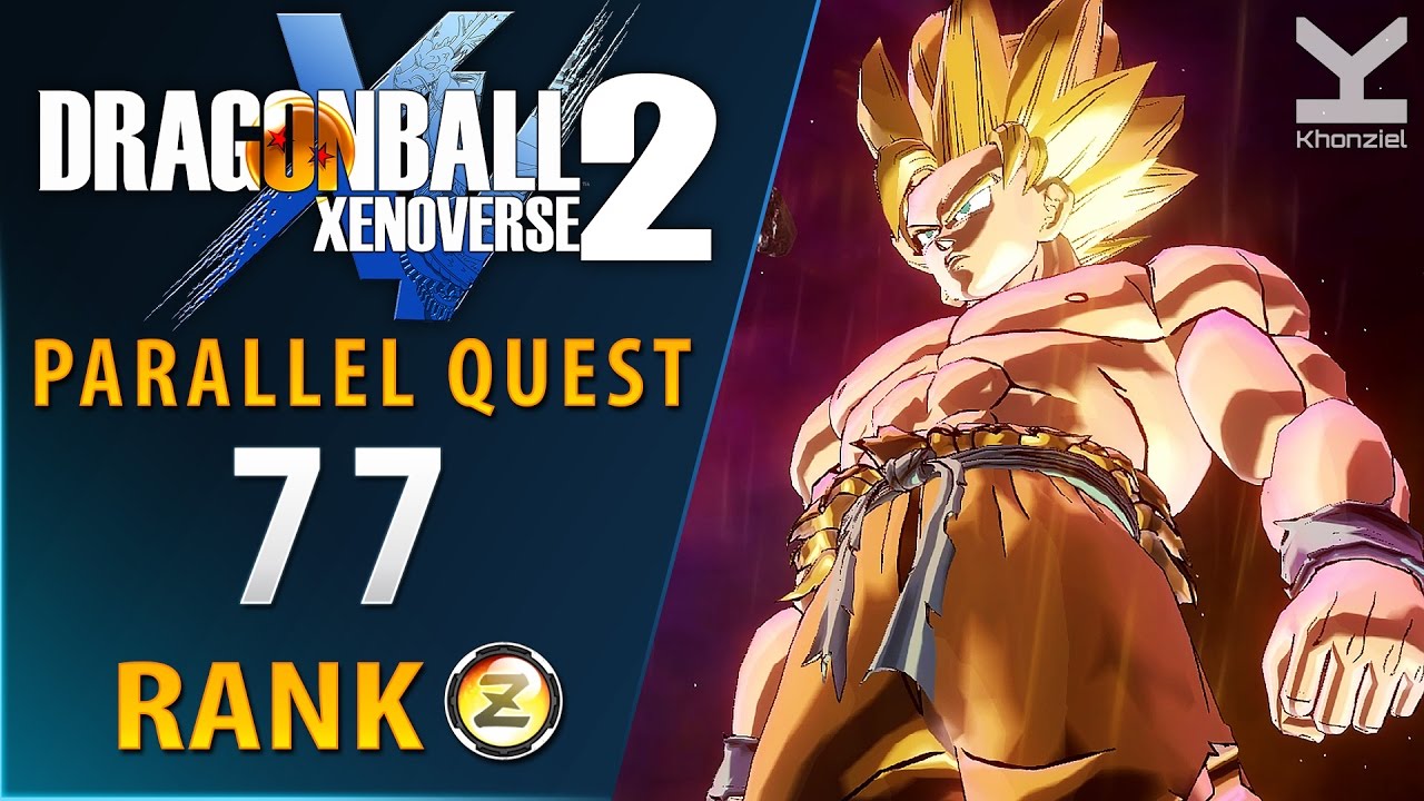 Dragon Ball Xenoverse 2 - Parallel Quest 77 - Rank Z