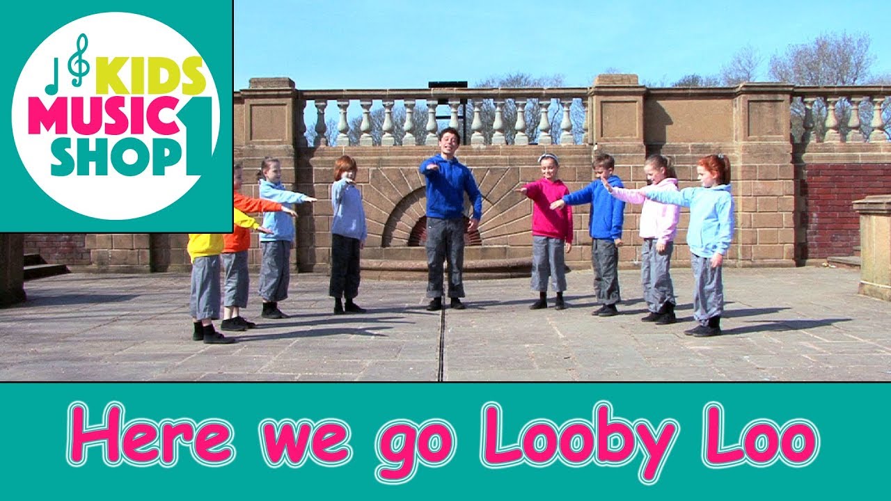 Here we go Looby Loo