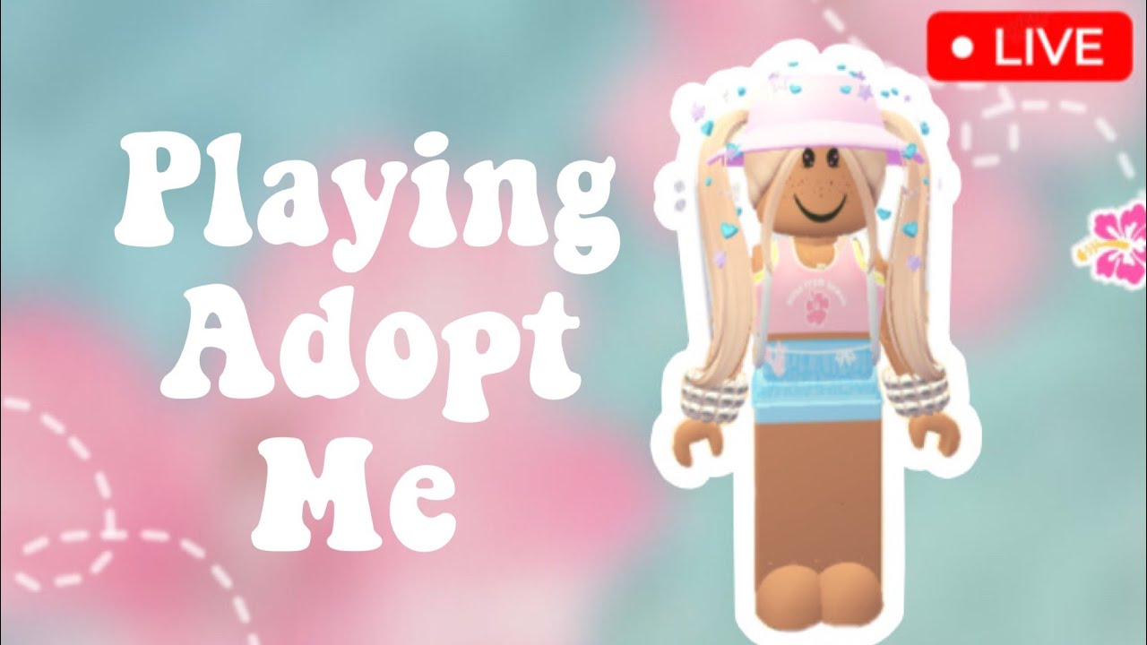 🔴 LIVE NOW | PLAYING ADOPT ME!