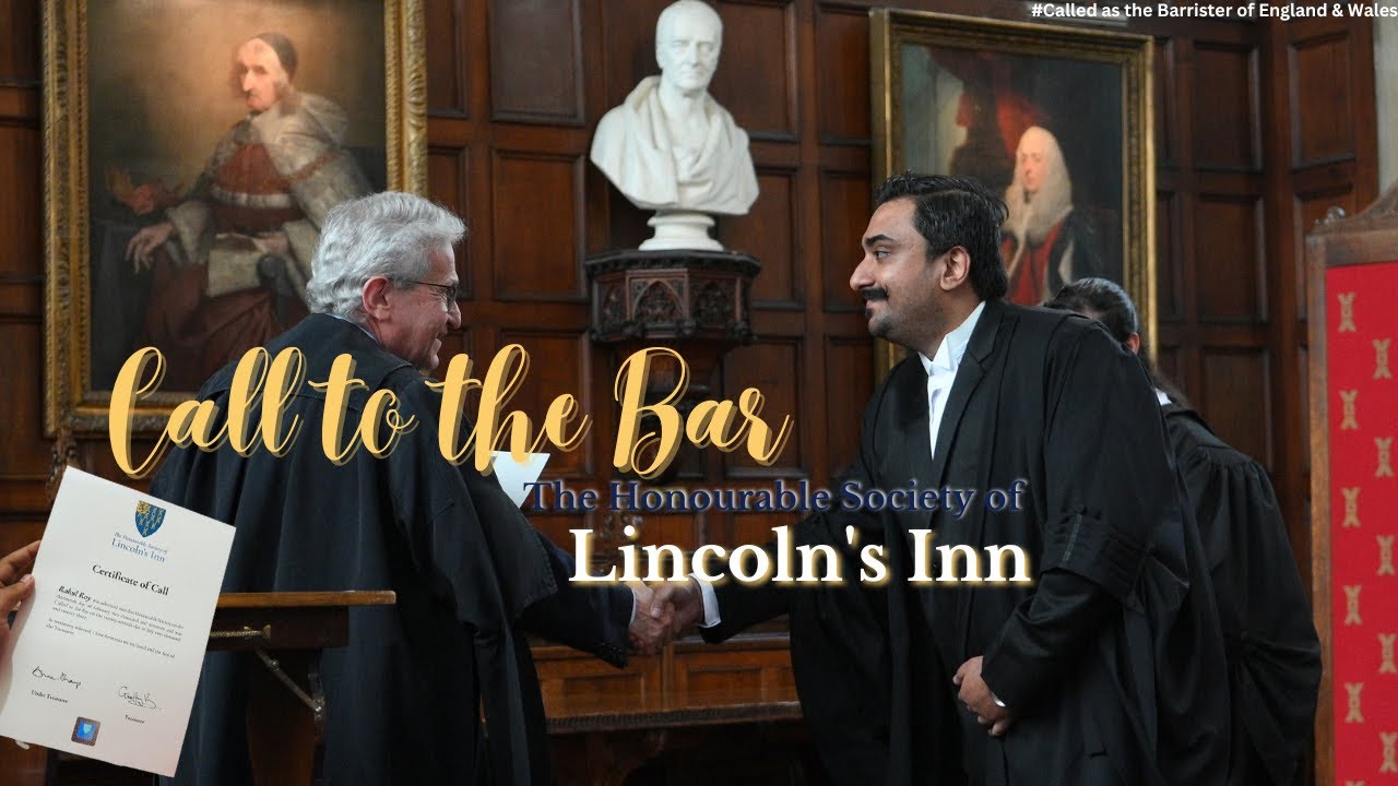 I Was Called to the Bar of England & Wales | The Honourable Society of Lincoln’s Inn | London 0111