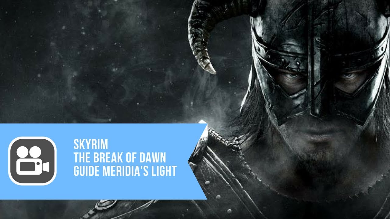 Skyrim The Break Of Dawn - Guide Meridia's Light Through The Temple