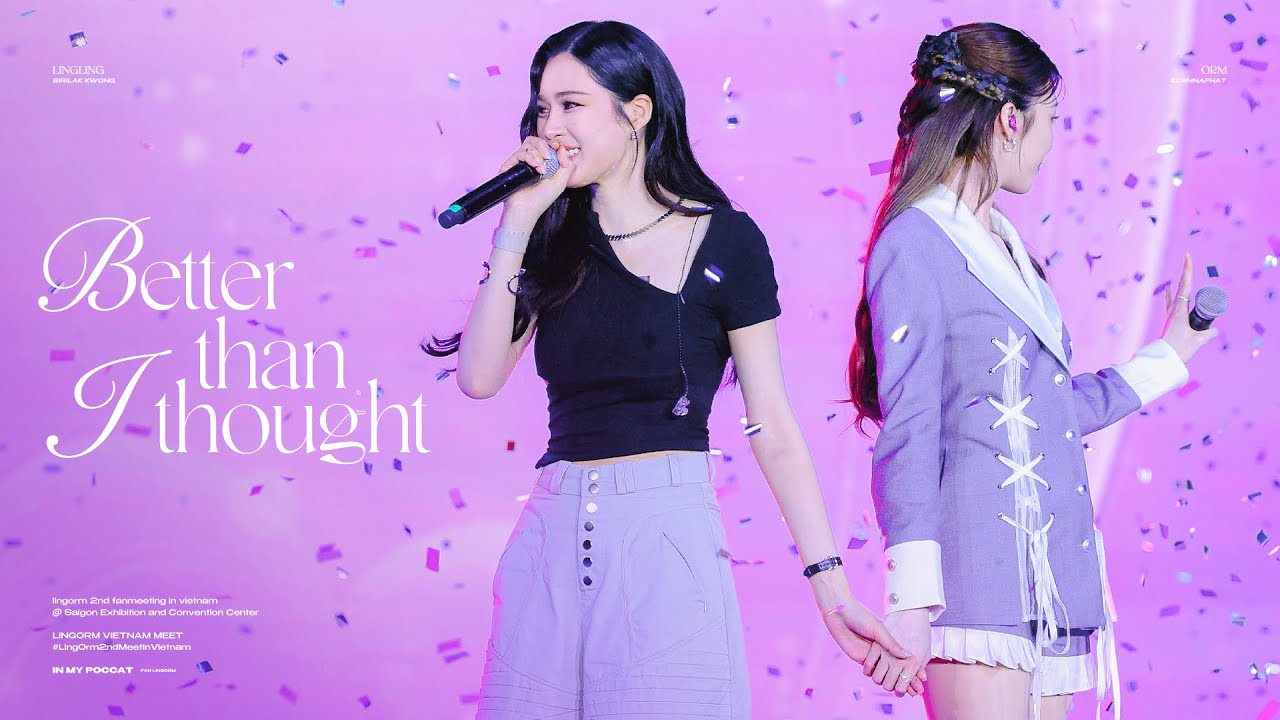 [4K] 251213 | มันดีกว่าที่คิด (Better Than I Thought) | LingOrm | LINGORM VIETNAM MEET