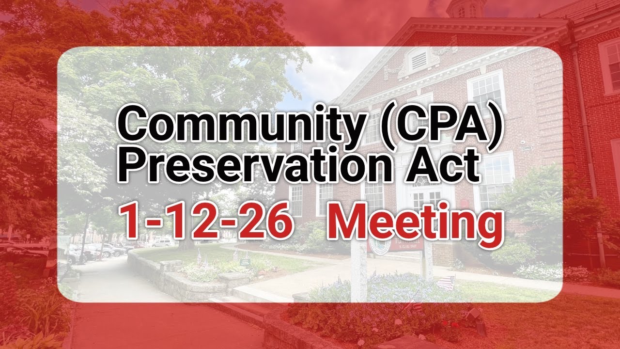 💰 Community Preservation Act (CPA) Study Committee - January 12, 2026 in Reading, Massachusetts