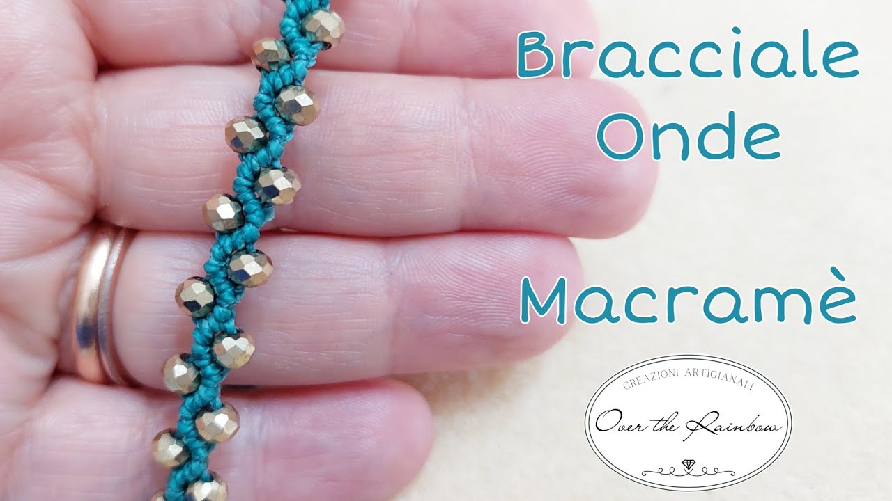 Tutorial Bracciale Macramé Onde con cipollotti o perle - Tutorial Macramé Principianti