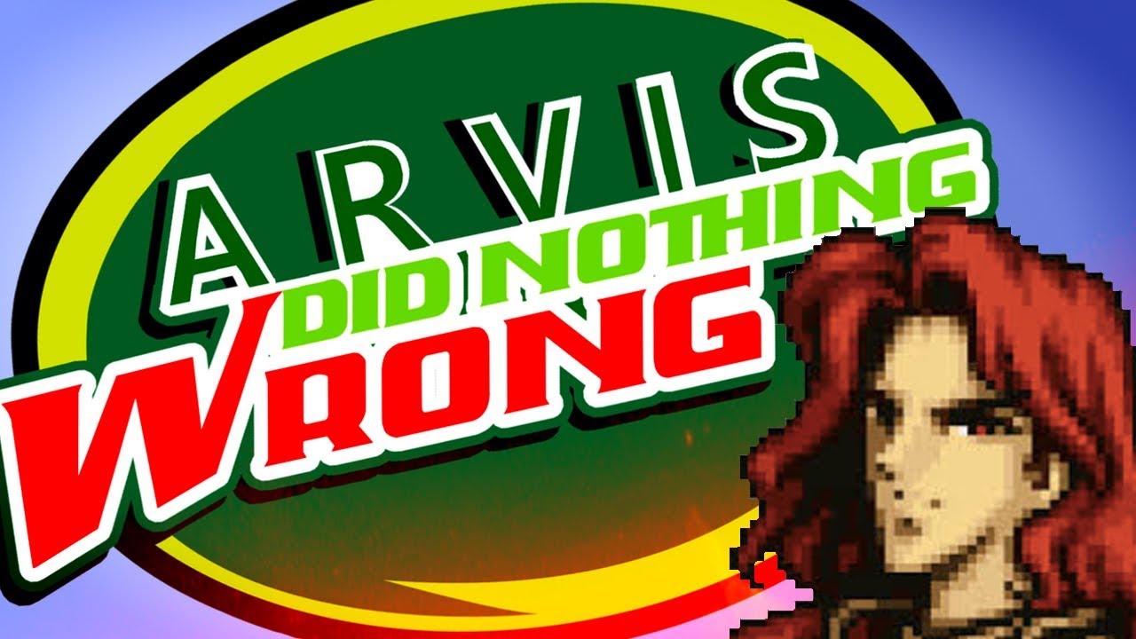 Arvis Did Nothing Wrong: An Alternate Perspective
