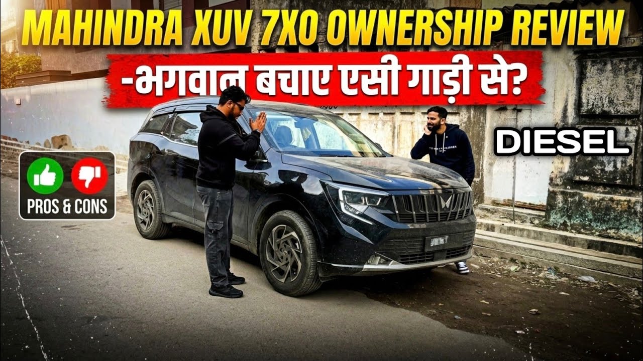2026 Mahindra 7XO Ownership Review – Hidden Problems After 1000km? Mahindra 7xo Diesel Onwer Review