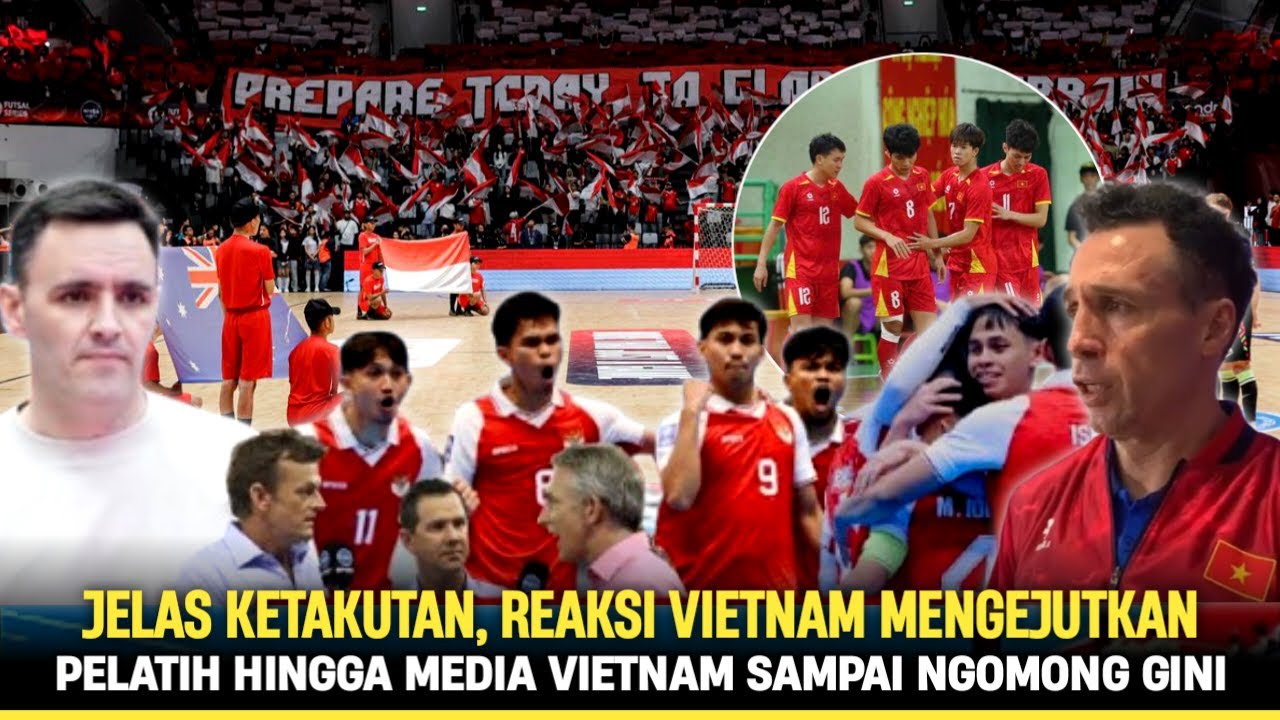 KOK INDONESIA SIH! Setakut Inikah Vietnam Bertemu Timnas Futsal Indonesia? Sampai Beri Reaksi Begini