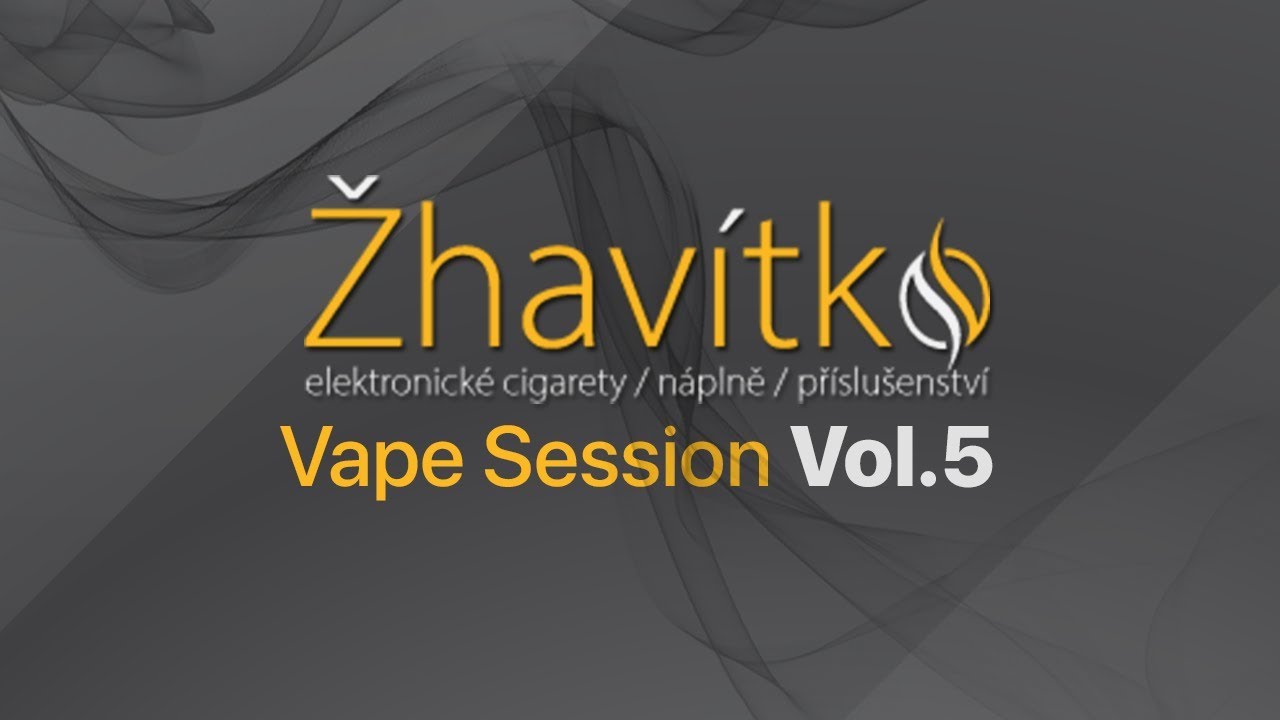 🌪 Žhav&iacute;tko Teplice | Vape Session Vol.5 🇨🇿