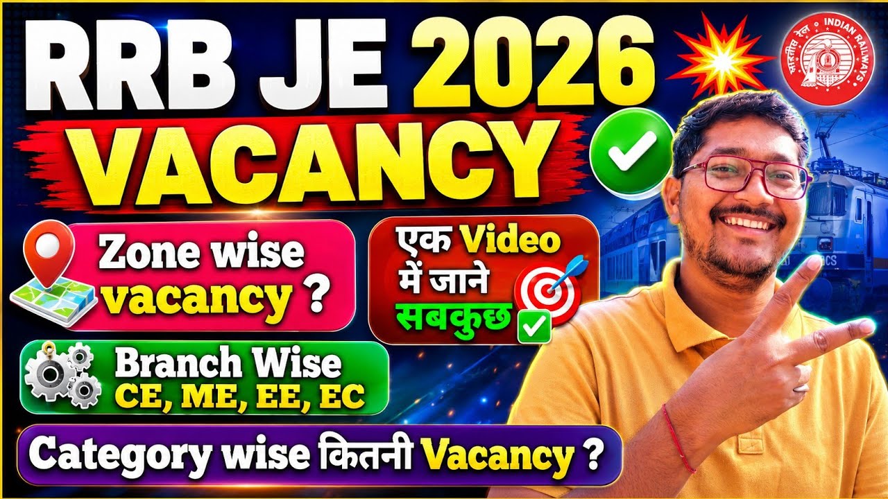 RRB JE 2026 Zone-wise, Branch-wise Vacancy 🎯✅ | RRB JE 2026 Category-wise Vacancy | RRB JE Best Z...