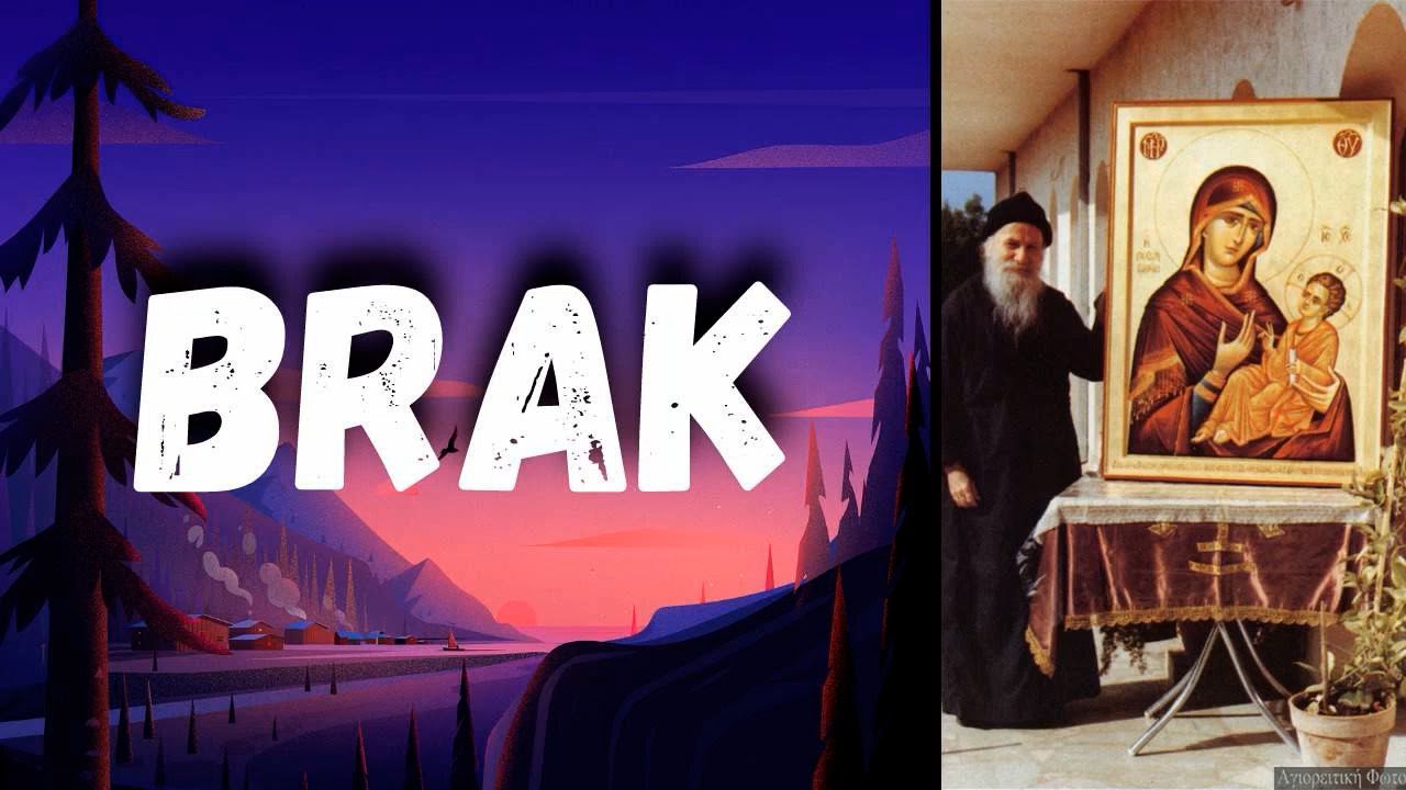 Brak (Porfirije Kavsokalivit Svetogorac)
