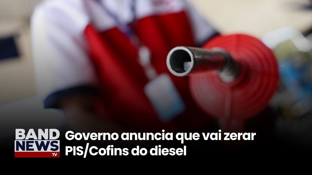 Governo anuncia que vai zerar PIS/Cofins do diesel | BandNews TV
