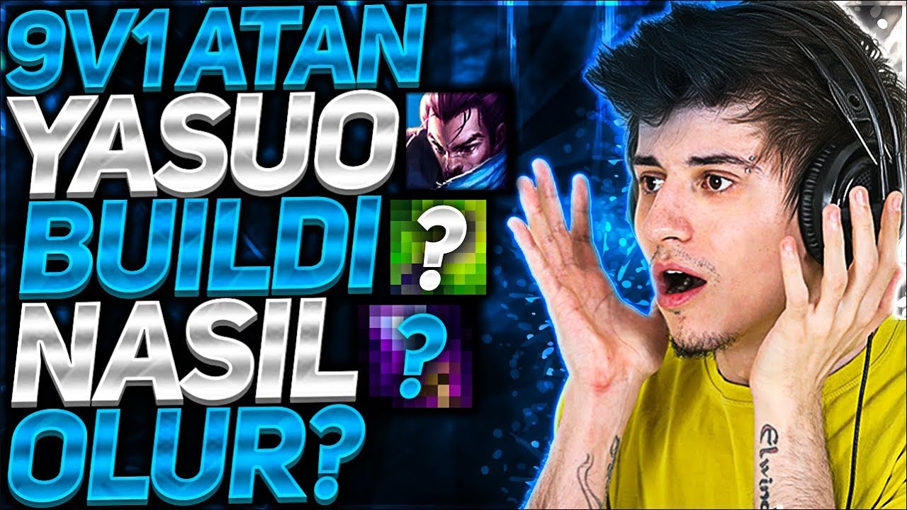 ELWİND | YENİ YASUO BUİLDİ BULDUM | YASSUO G&Ouml;RSE KISKANIR KAPPA
