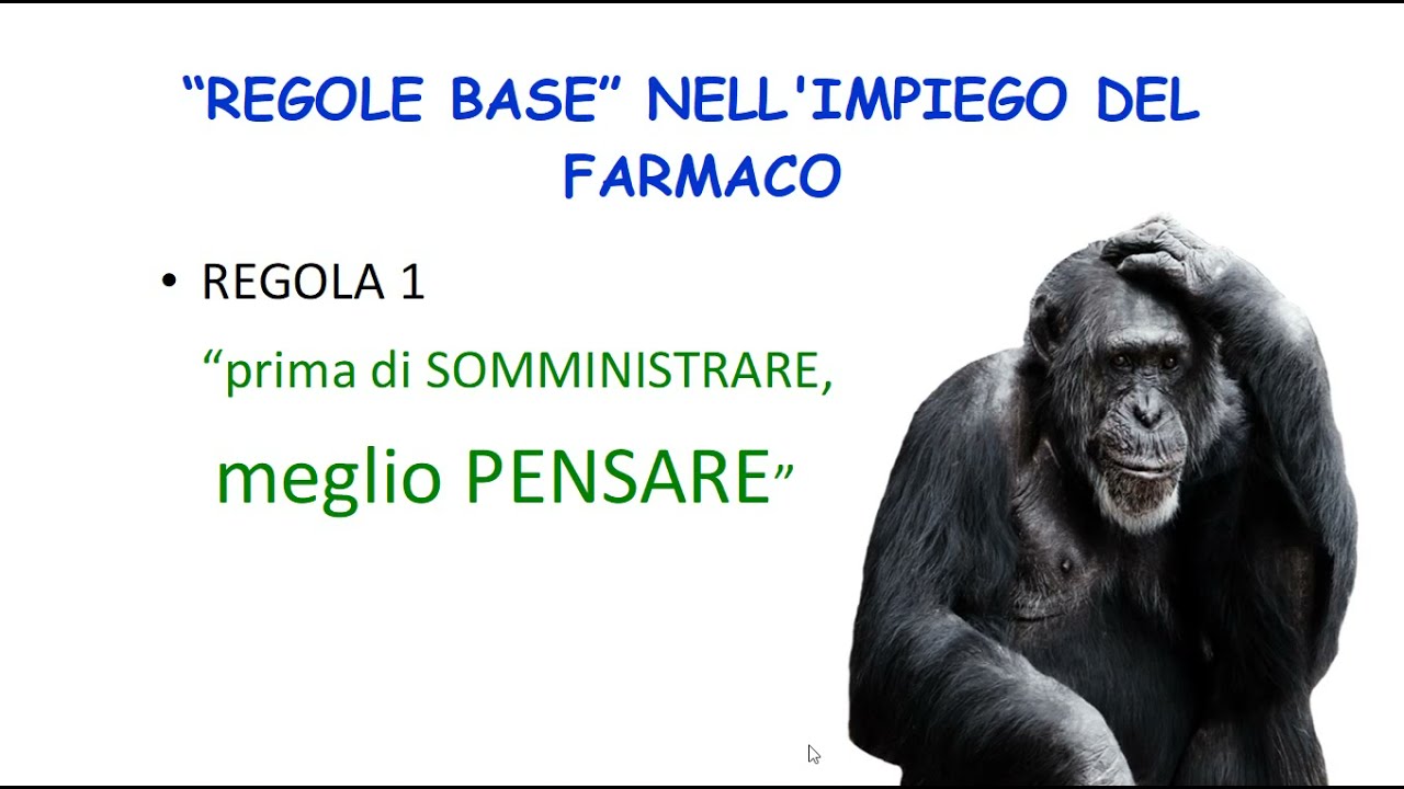005 REGOLE BASE sull'IMPIEGO del FARMACO prima parte