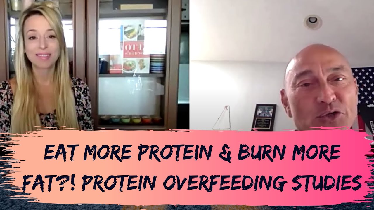Eat More Protein & Burn More Fat?! Protein Overfeeding Studies with Dr. Jose Antonio